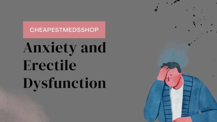 Anxiety and Erectile Dysfunction